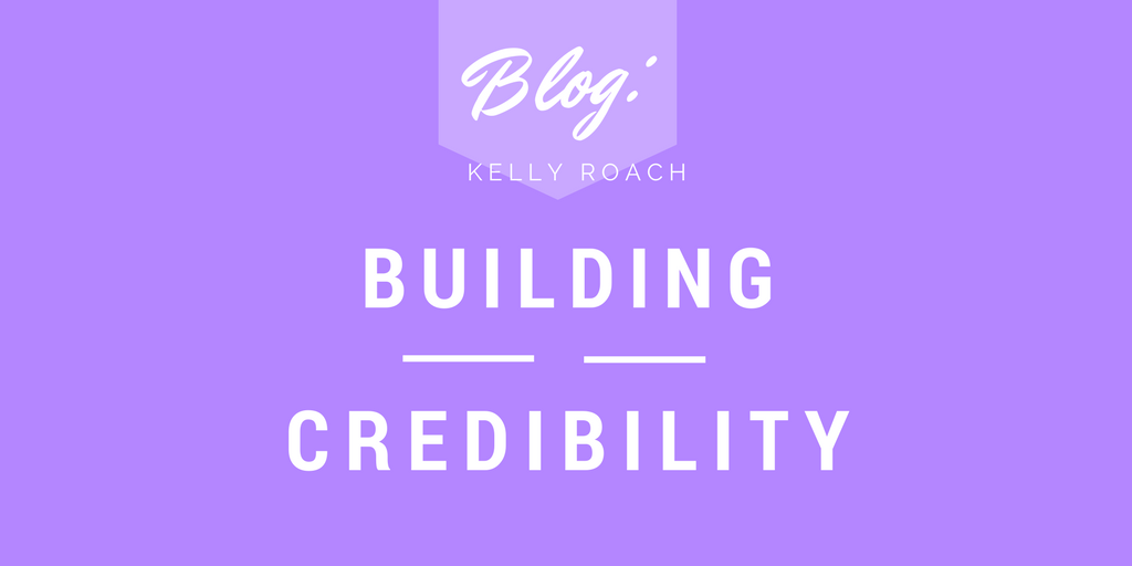 How to Build Credibility